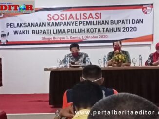 Pembukaan sosialisasi pelaksanaan Kampanye Pemilihan Bupati dan Wakil Bupati Limapuluh Kota.