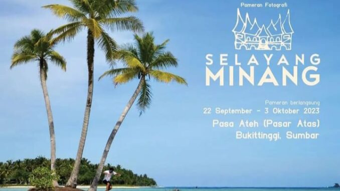 Pemko Bukittinggi dukung Pameran Foto Selayang Minang LKBN ANTARA