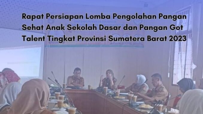 Dinas Pertanian dan Pangan Bukittinggi Gelar Rapat Persiapan Lomba B2SA
