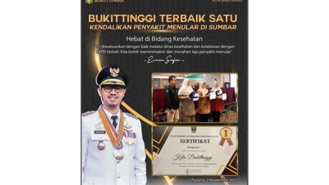Bukittinggi terbaik dalam pengendalian penyakit menular di Sumbar.