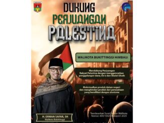 Pemko Bukittinggi himbau warganya dukung perjuangan Palestina.